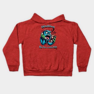 Waiting For The Cable Guy Kids Hoodie